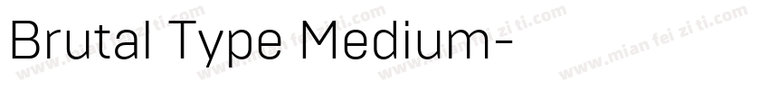 Brutal Type Medium字体转换
